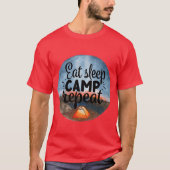 キャンプライフを満喫しよう Eat+Sleep+Camp+Repeat アドベンチャー キャンプ 旅 Tシャツ (正面)