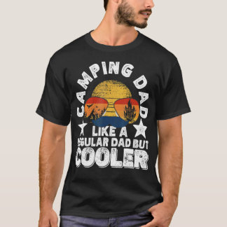 キャンプ好きなパパ 正規パパみたいだけどよりクール Tシャツ