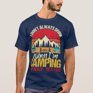 キャンプ好きな人と一緒にキャンプに行く時はいつも飲まない Tシャツ