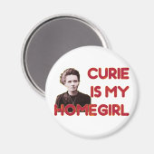 キュリーは私のホームガールだ マグネット (正面/裏面)