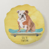 キュートあなたはポーソームスケートボード英語ブルドッグ ラウンドクッション (裏面)