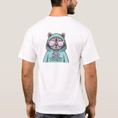 キュートなアライグマTシャツ – 面白い“Not Today”の名言 Tシャツ (裏面)