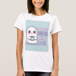 キュートなゴースト "エグい存在不安を可愛く" Tシャツ