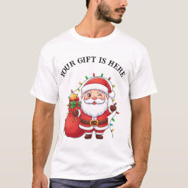 キュートなサンタのクリスマスTシャツ「あなたのプレゼントはここです」 Tシャツ