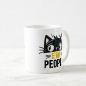 キュートな黒猫「Ew, People」おもしろい内向的引用文 コーヒーマグカップ (正面右)