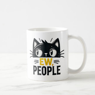 キュートな黒猫「Ew, People」おもしろい内向的引用文 コーヒーマグカップ