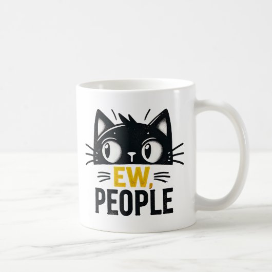キュートな黒猫「Ew, People」おもしろい内向的引用文 コーヒーマグカップ (右)