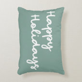 キュートセージグリーンハッピーホリデーズお洒落レタリング アクセントクッション (正面(垂直))