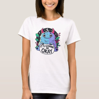 キュートモンスター励ましのアート「大丈夫だよ」 Tシャツ