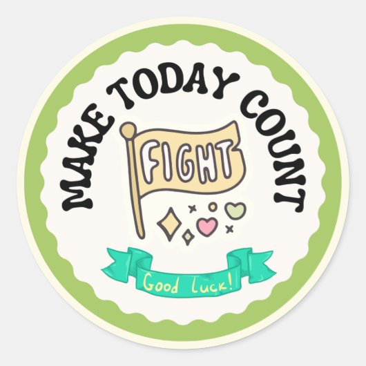 キュート「Make Today Count」 やる気を起こさせる ラウンドシール (正面)