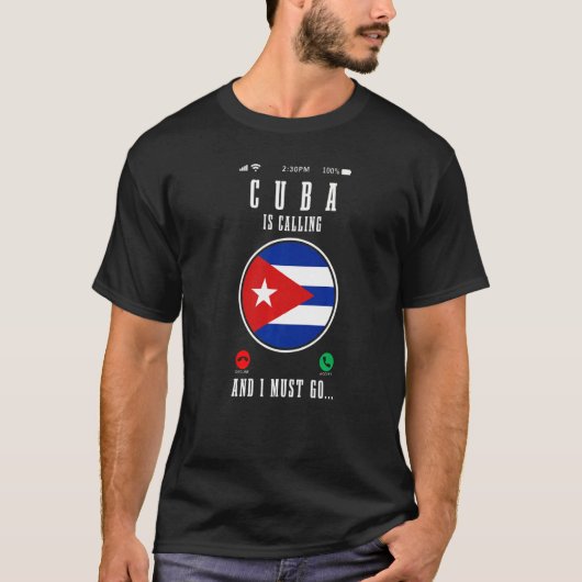 キューバは呼び掛け中で、私はキューバ国旗1を掲げなければならない Tシャツ (正面)
