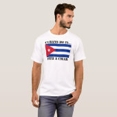 キューバ人は葉巻でそれをする Tシャツ (正面フル)