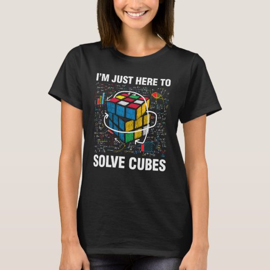 キューブの数学の恋人のスピードを解おもしろい決するためにここに来た Tシャツ (正面)