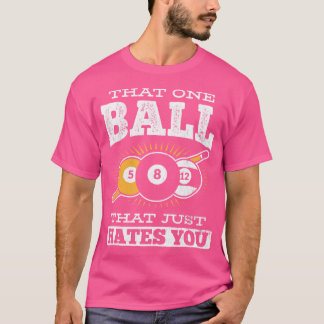 キュープールビリヤーが嫌いなワンボール Tシャツ
