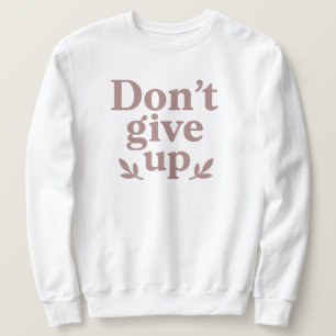 キラキラ輝く忍耐力Tシャツ スウェットシャツ