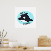 キラーの日殺しホエーおもしろいル・プーンを食べる ポスター (キッチン)