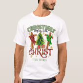 キリストから始まる自分のクリスマス Tシャツ (正面)