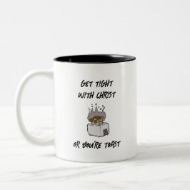 キリストと固まる、またはあなたはトーストマグカップ ツートーンマグカップ