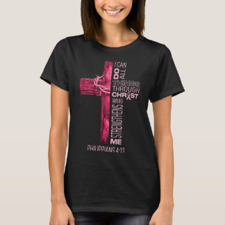 キリストによってすべてのことができる 乳がんA Tシャツ