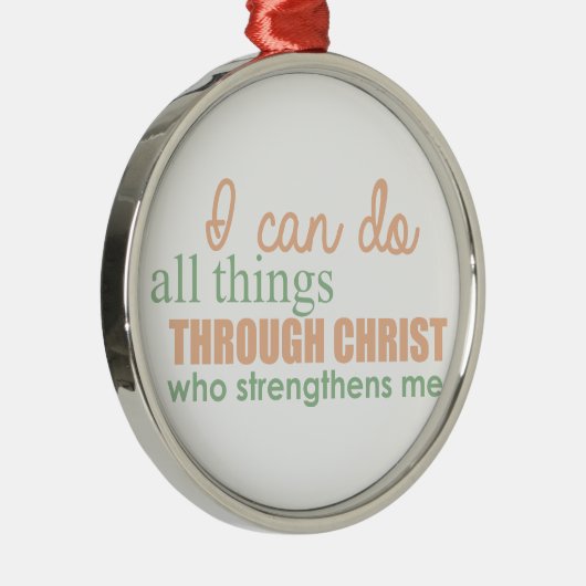 キリストによって私を強くしてくださるので、私はすべてのことができる。 メタルオーナメント (右)