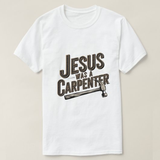 キリストの仕事、イエスは大工だった Tシャツ (デザイン正面)