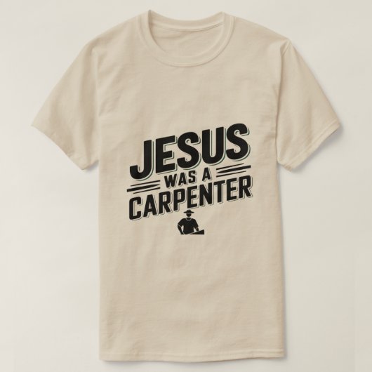 キリストの仕事、大工のイエス Tシャツ (デザイン正面)