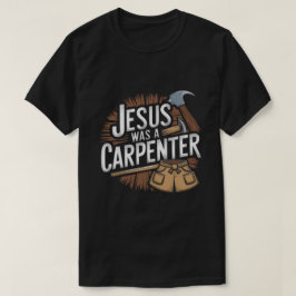 キリストの仕事、大工のイエス Tシャツ