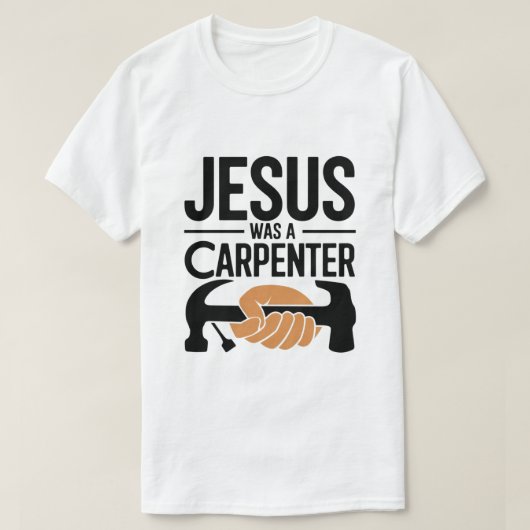 キリストの仕事、大工のイエス Tシャツ (デザイン正面)