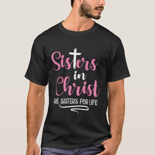 キリストの姉妹は生きる姉妹である Tシャツ (正面)