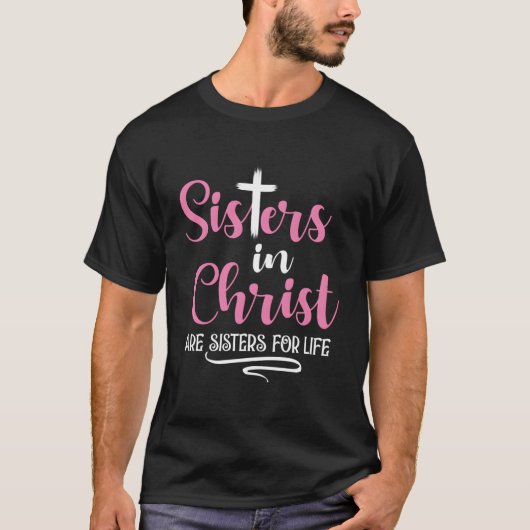 キリストの姉妹は生きる姉妹である Tシャツ (正面)
