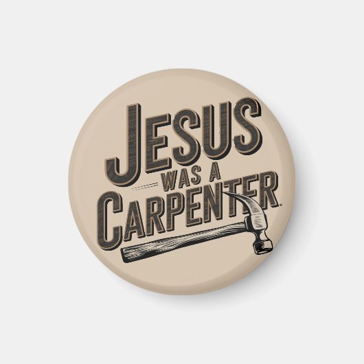 キリストの業イエスは大工であった マグネット (正面)