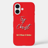 キリストを試してみよう - 彼はあなたの人生をより良いものにしてくれる Case-Mate iPhoneケース (裏面)