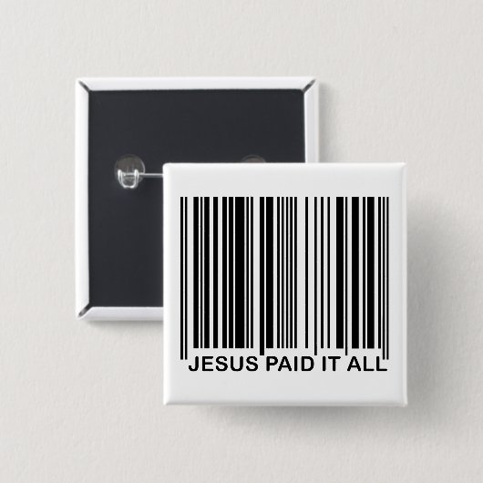 キリスト教のイエス・キリストはそれにすべての救助のバーコードUPCを支払いました 缶バッジ (正面&裏面)
