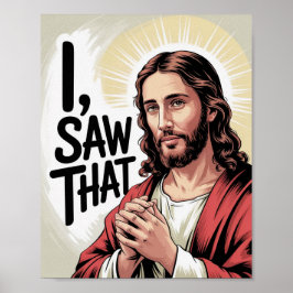 キリスト教のイエス・ミーム | 笑えるイエス・サム "I Saw That" ポスター