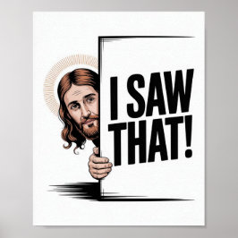 キリスト教のイエス・ミーム | 笑えるイエス・サム "I Saw That" ポスター