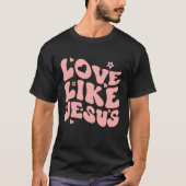 キリスト教のイエス・前向きカトリック名門私立校風のの愛 Tシャツ (正面)