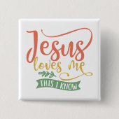 キリスト教のデザインイエスは私を愛している。私が知っている 缶バッジ (正面)