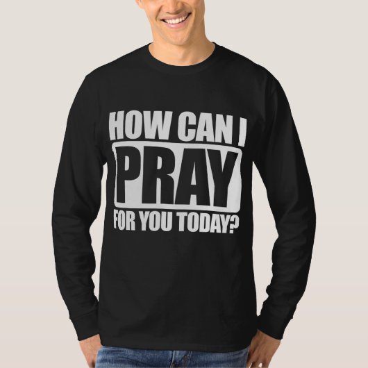 キリスト教の信仰祈イエス様の為に私は何ができるか Tシャツ (正面)