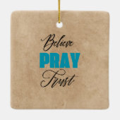 キリスト教の信仰 Believe, Pray and Trust セラミックオーナメント (裏面)