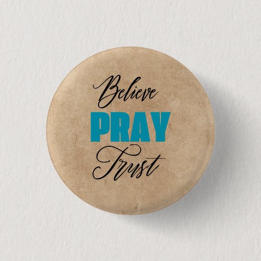 キリスト教の信仰 Believe, Pray and Trust 缶バッジ (正面)