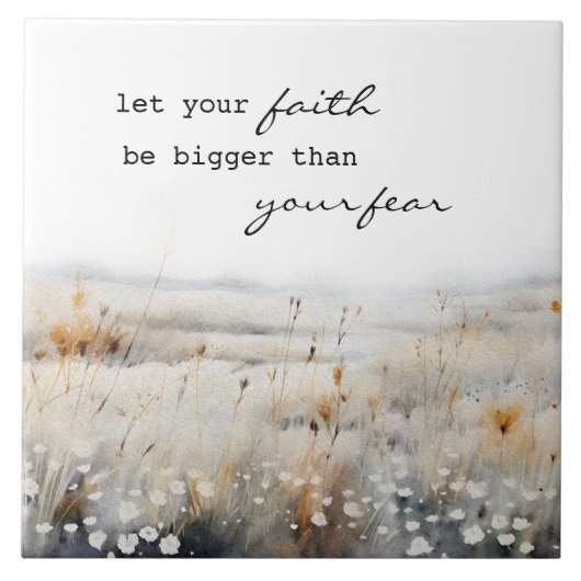 キリスト教の引用文を恐れるよりも信仰を大きくしなさい タイル (正面)