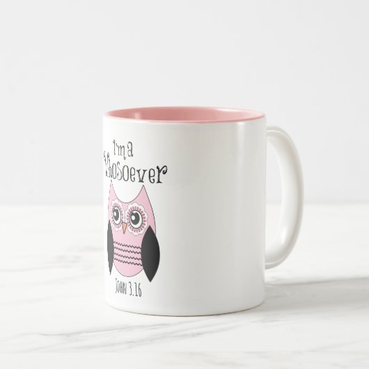 キリスト教の引用文:ピンクのフクロウを持つ人は私 ツートーンマグカップ (正面右)