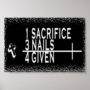 キリスト教の数学1+3=4 1SACRIFICE + 3NAILS = 4GIVEN ポスター