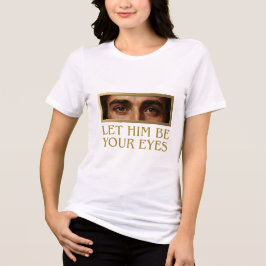 キリスト教の格言 彼の目になりましょう トライブレンドＴシャツ