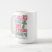 キリスト教の私はクリスマスの季節ごとに彼を褒める コーヒーマグカップ (正面左)