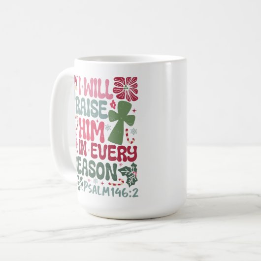 キリスト教の私はクリスマスの季節ごとに彼を褒める コーヒーマグカップ (正面左)