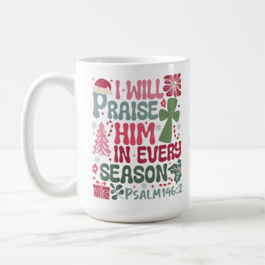 キリスト教の私はクリスマスの季節ごとに彼を褒める コーヒーマグカップ (左)