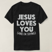 キリスト教の義を神おもしろいに信じる私を愛する Tシャツ (デザイン正面)