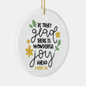 キリスト教の聖書の聖句は本当に喜ぶこと1ペテロ1:6 セラミックオーナメント (右)