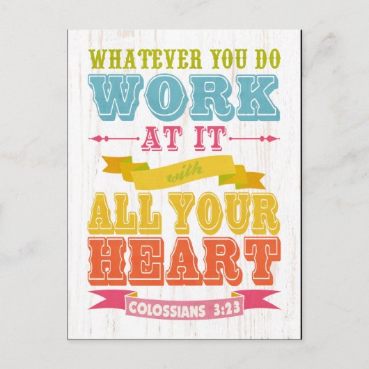 キリスト教の聖書の聖句 – Colossians 3:23 ポストカード (正面)